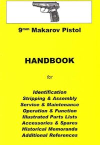 9mm Makarov Pistol Handbook