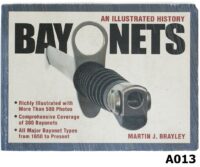 Auc82-Unsold-A013-"An Illustrated History Of Bayonets" By Martin Brayley