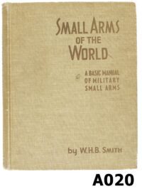 Auc82-Unsold-A020-"Small Arms Of The World" By W. H. B Smith