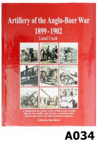 Auc82-Unsold-A034-"Artillery of the Anglo-Boer War" By Lionel Crook