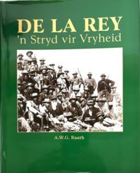 De La Rey Stryd vir vryheid