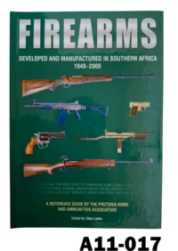 100-A11-017 "Firearms Developed & Manufactured In S.A 1949-2000" - New