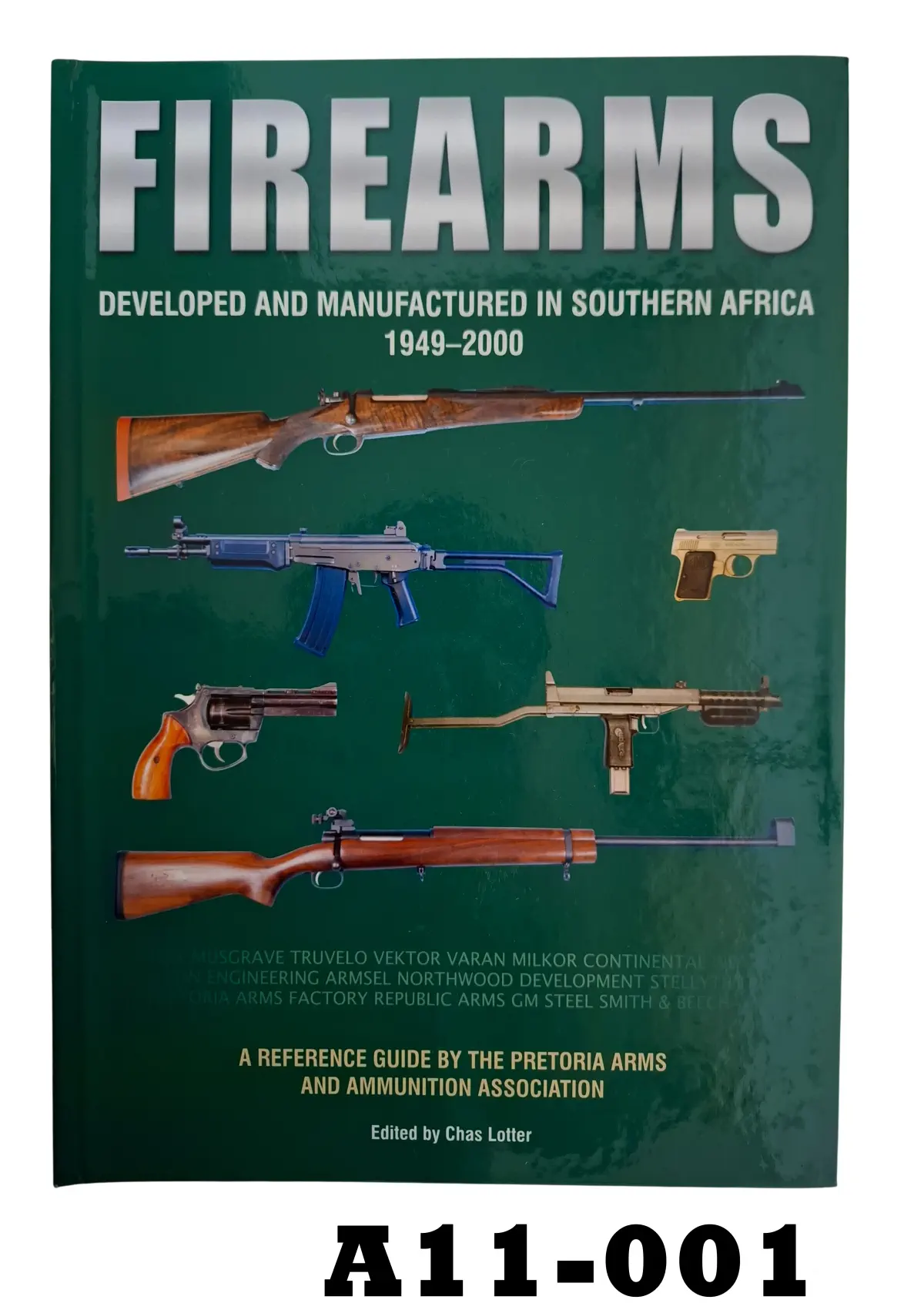 101-A11-001 "Firearms Developed & Manufactured In S.A 1949-2000" - New