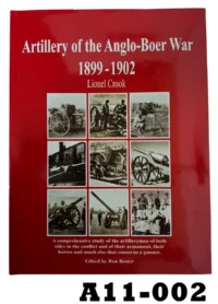 101-A11-002  "Artillery Of The Anglo-Boer War 1899-1902" By Lionel Cook - New